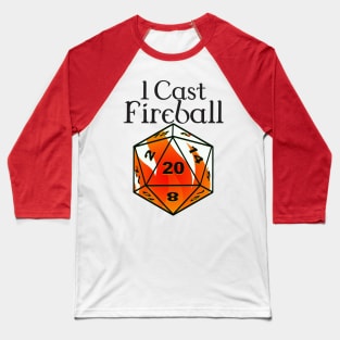 I cast fireball Baseball T-Shirt